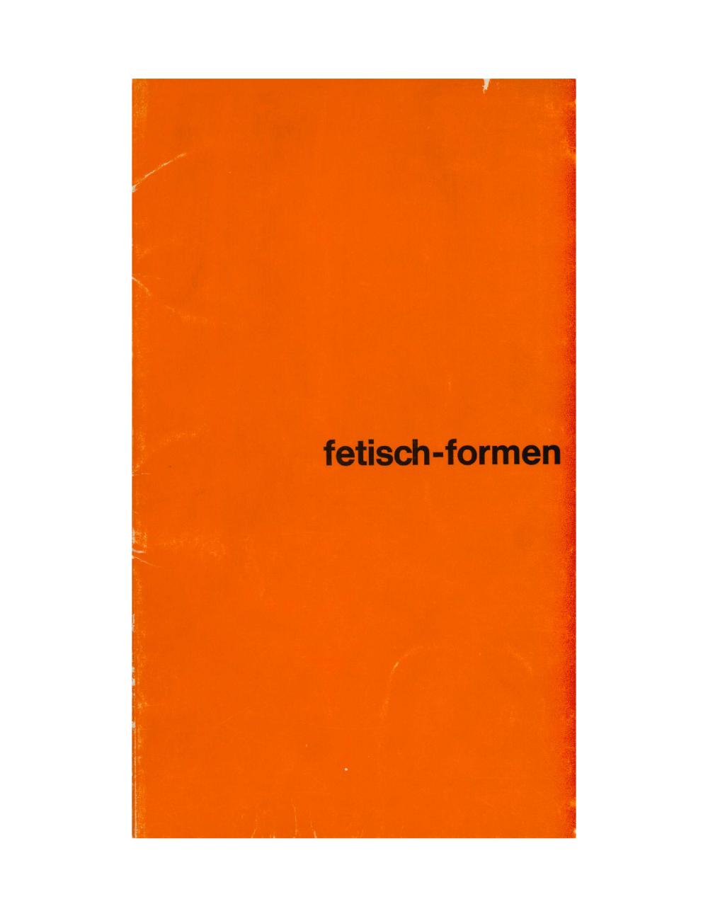 Fetisch-Formen, Städtisches Museum, Berlin [EXHIBITION CATALOGUE] 