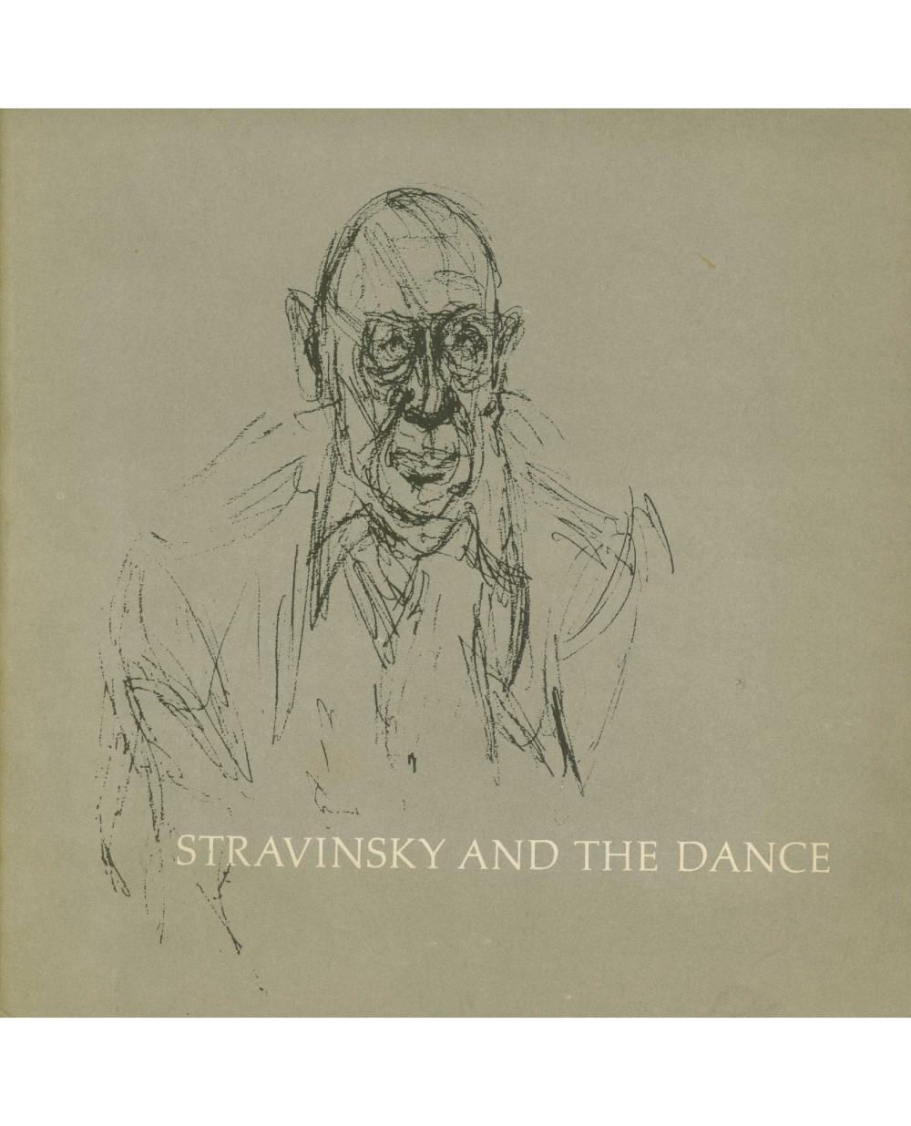 Stravinsky and the Dance, New York Public Library for the Performing Arts [EXHIBITION CATALOGUE]  