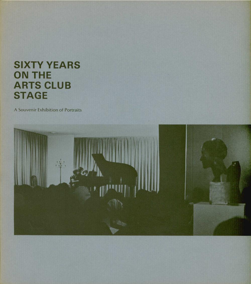 Sixty Years on the Arts Club Stage: A Souvenir Exhibition of Portraits, The Arts Club of Chicago [EXHIBITION CATALOGUE] 