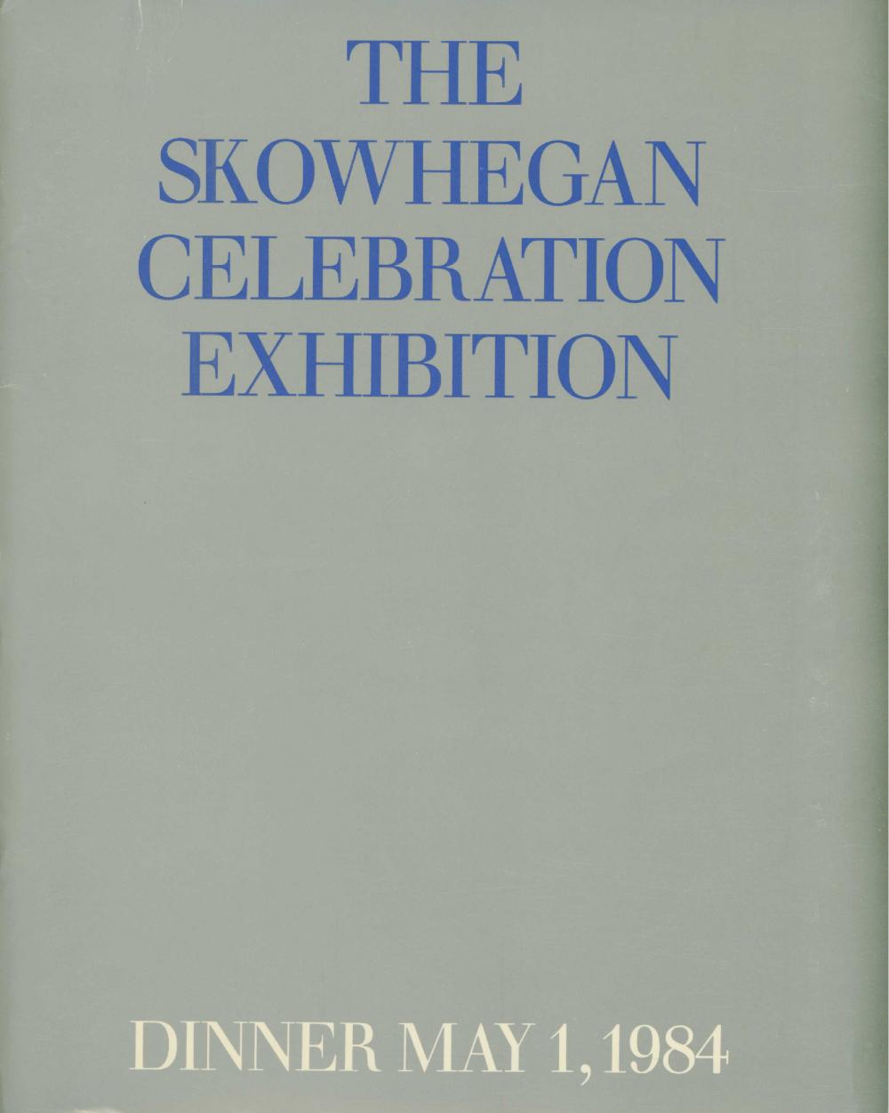 Skowehegan Celebration exhibition dinner program [APPENDED MATERIAL] 